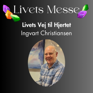Foredrag - Livets Vej til Hjertet ved Ingvart Christiansen kl. 15.30 lokale 1