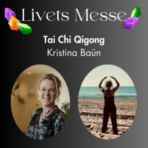 Workshop - Prøv Tai Chi Qigong Ved Kristina Baün kl. 15.00 lokale 2